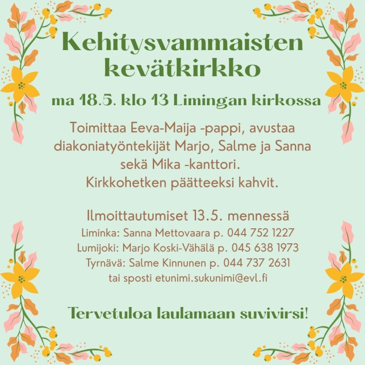mainos kehitysvammaisten kevätkirkosta, kuvassa kukkareunat.