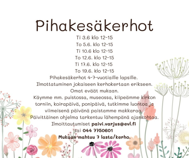 kesän kukkia ja tietoa pihakesäkerhoista