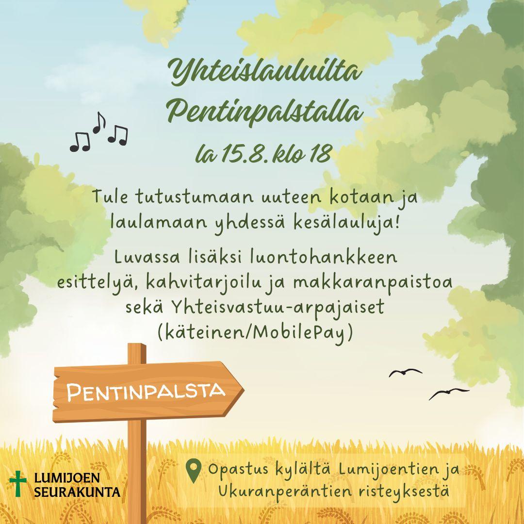Yhteislauluilta Pentinpalstalla la 15.8. klo 18